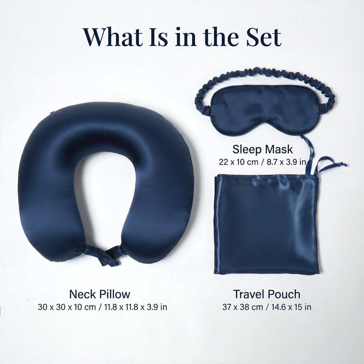 What is in the set with sizes: neck pillow 30 x 30 x 10 cm, sleep mask 22 x 10 cm, travel pouch 37 x 38 cm